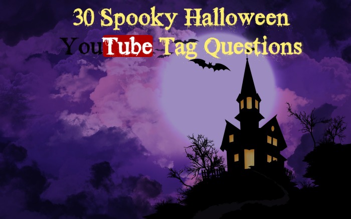 30 Spooky Halloween Tag Questions Youtube Tag Mama s Losin It 