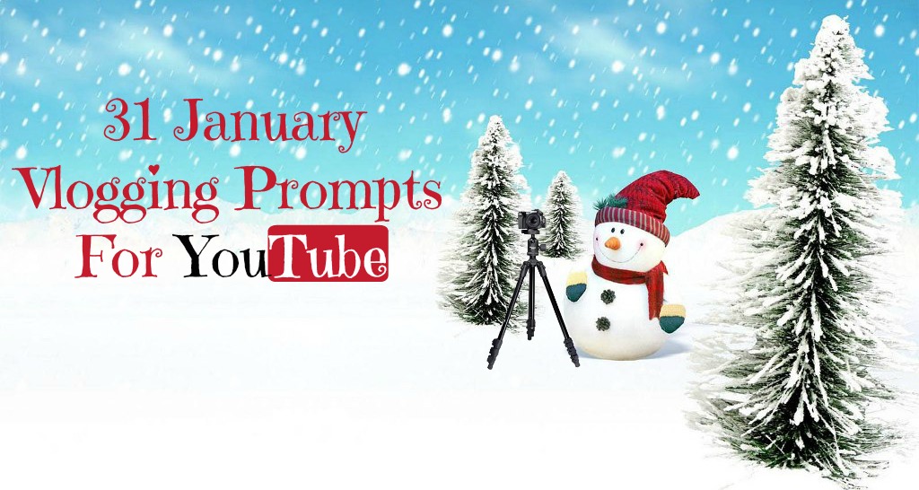 January Vlogging Prompts