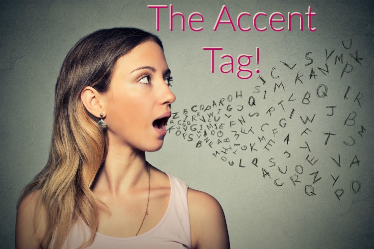 the accent tag