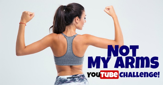 not my arms challenge