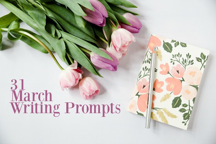 31 March Writing Prompts « Family « Mama's Losin' It!